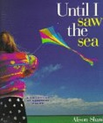 Until I Saw the Sea