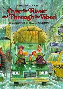 Over the River and Through the Wood