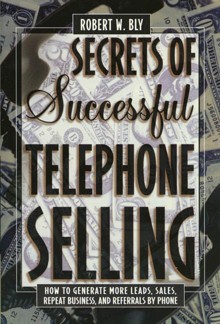 Secrets of Successful Telephone Selling