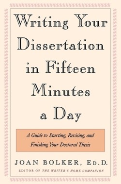 Writing Your Dissertation in Fifteen Min