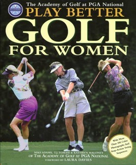 Play Better Golf for Women