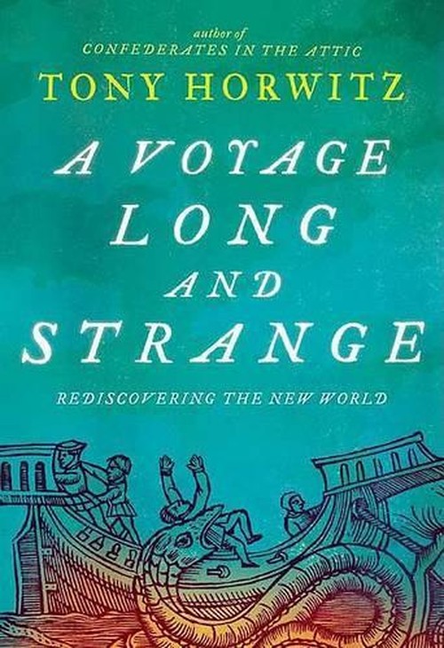 A Voyage Long and Strange