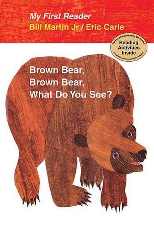 My First Reader Brown Bear, Brown Bear, What Do You See?