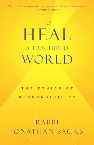 To Heal a Fractured World