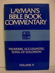 Laymans BBC #09 Proverbs/Song of Solomon