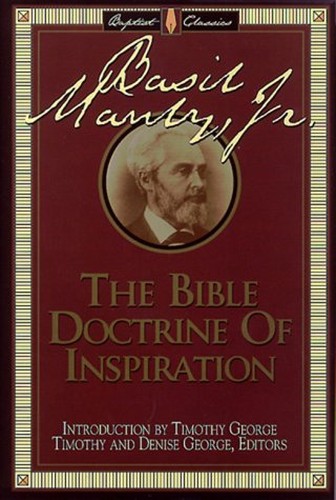 The Bible Doctrine of Inspiration