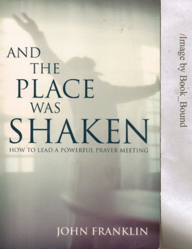 And The Place Was Shaken