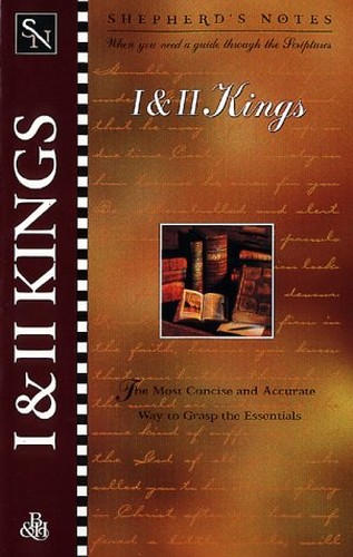 Shepherds Notes : 1 & 2 Kings