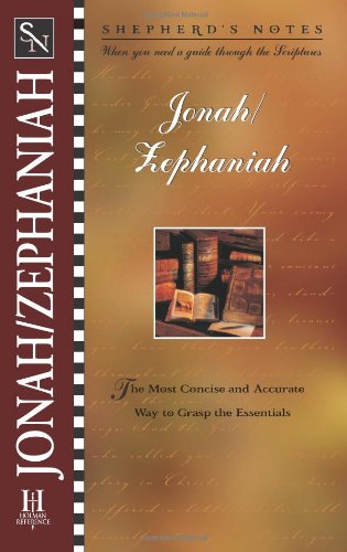 Shepherd's Notes: Jonah-Zephaniah