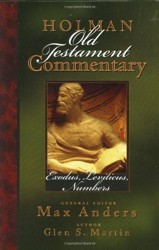 Holman Old Testament Commentary - Exodus, Leviticus, Numbers