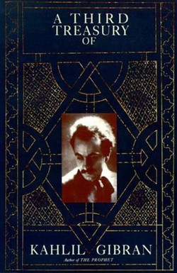 A Third Treasury of Kahlil Gibran