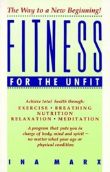 Fitness for the Unfit