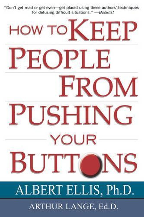 How To Keep People From Pushing Your Buttons