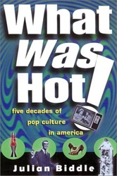 What Was Hot!