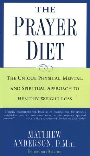 The Prayer Diet
