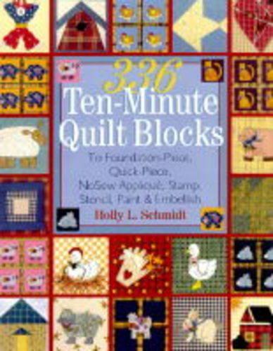 336 TEN MINUTE QUILT BLOCKS