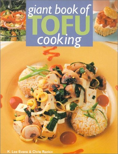 GIANT BOOK OF TOFU COOKING 350 DEL