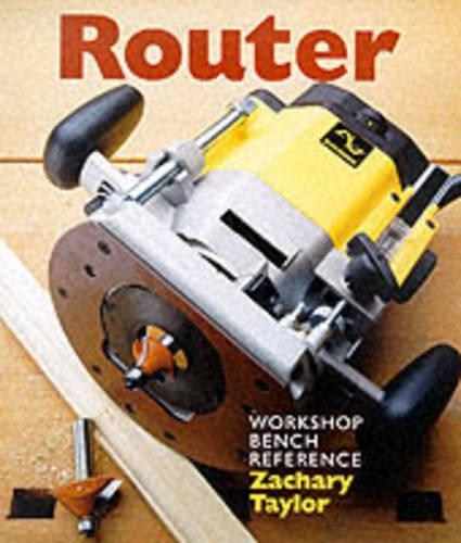 ROUTER A WORKSHOP BENCH REFERENCE