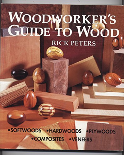 WOODWORKER'S GUIDE TO WOOD