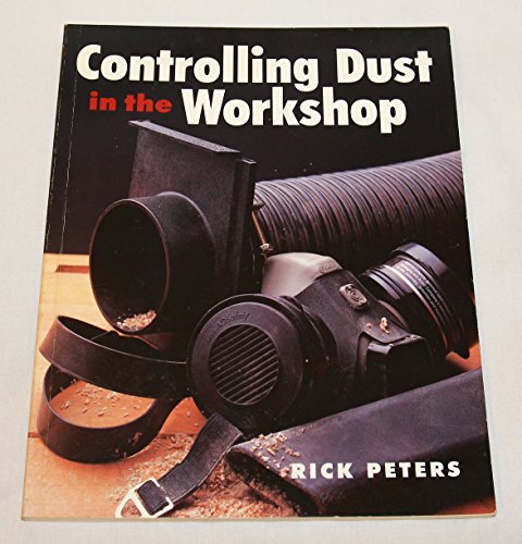CONTROLLING DUST IN THE WORKSHOP