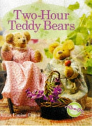 TWO HOUR TEDDY BEARS