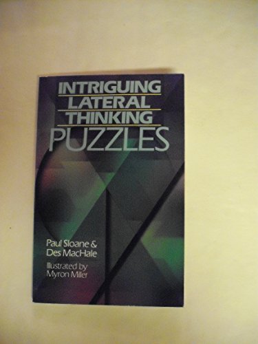 INTRIGUING LATERAL THINKING PUZZLES