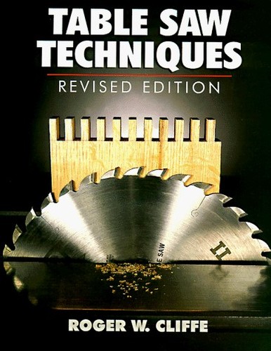 TABLE SAW TECHNIQUES