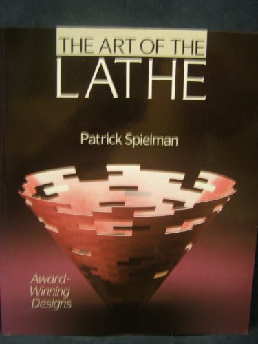 ART OF THE LATHE