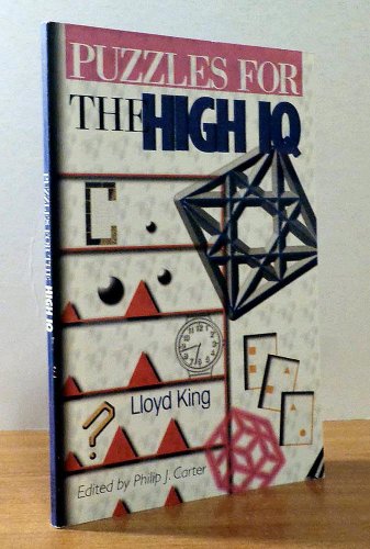 PUZZLES FOR THE HIGH IQ