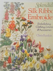 SPLENDID SILK RIBBON EMBROIDERY