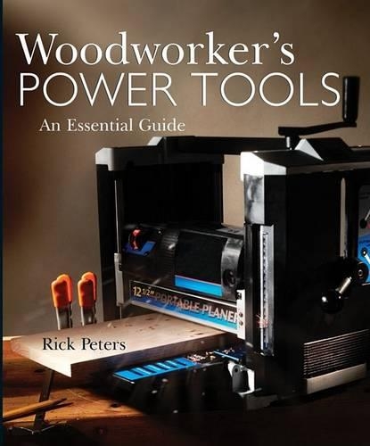 WOODWORKER'S POWER TOOLS
