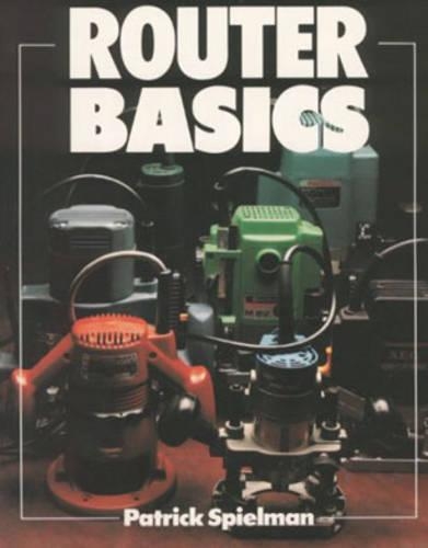 BASICS ROUTER BASICS