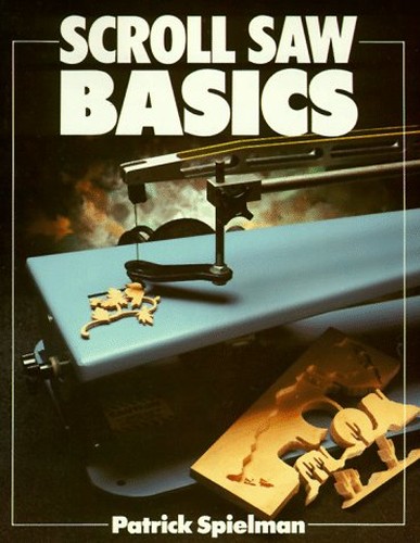 BASICS SCROLL SAW BASICS