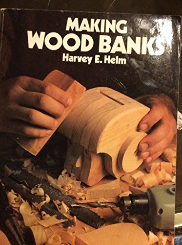 MAKING WOOD BANKS(PB)