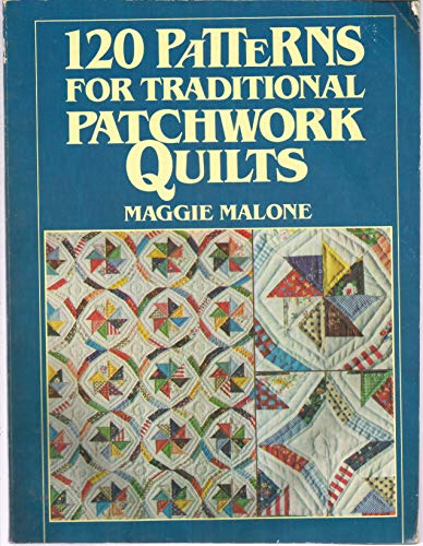120 TRADITIONAL PATCHWORK QUILTS (P