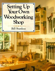 SETTING UP YOUR OWN WOODWORK SHOP