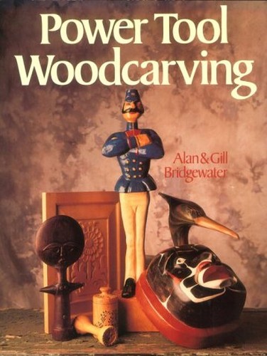 POWER TOOL WOODCARVING