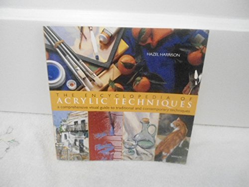 The Encyclopedia of Acrylic Techniques