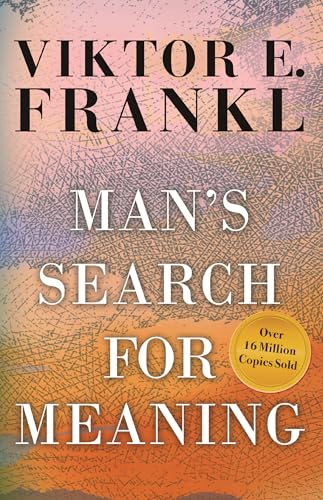 Frankl, Viktor E. - Man's Search for Meaning
