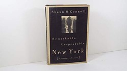 Remarkable, Unspeakable New York