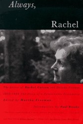 Always, Rachel: the Letters of Rachel Carson and Dorothy Freeman 1952-1964