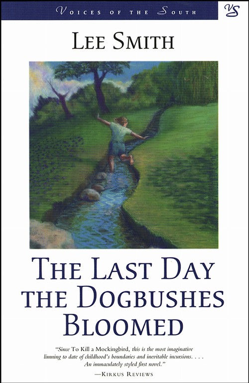 The Last Day the Dogbushes Bloomed