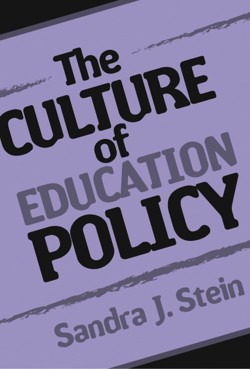 The Culture of Education Policy
