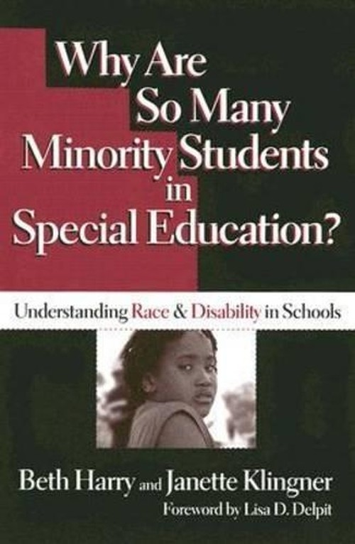 Why Are So Many Minority Students in Special Education? Understanding Race and Disability in School