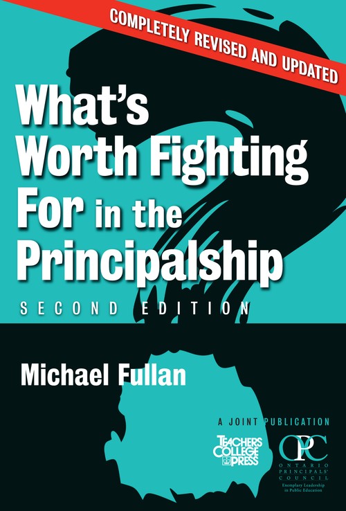 What's Worth Fighting for in the Principalship?
