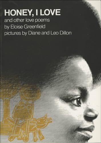 Honey, I Love and Other Love Poems
