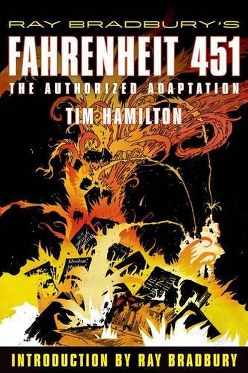 Ray Bradbury - Ray Bradbury's Fahrenheit 451: The Authorized Adaptation
