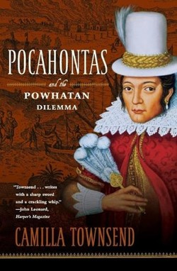 Pocahontas and the Powhatan Dilemma