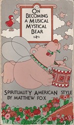 On Becoming a Musical Mystical Bear