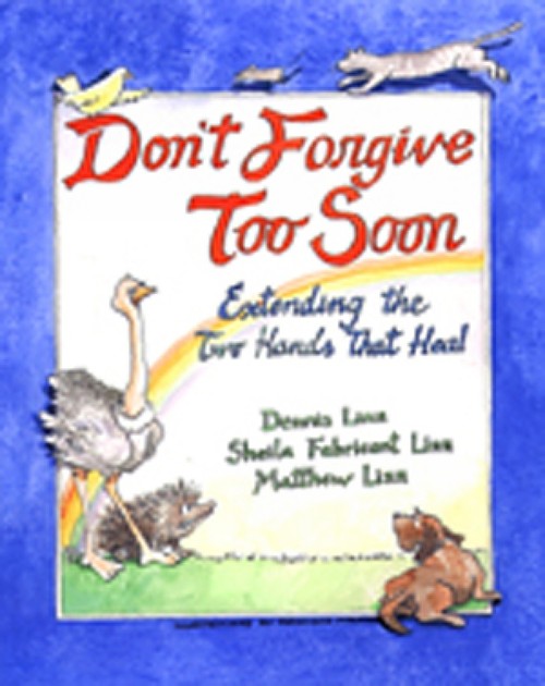 Don't Forgive Too Soon